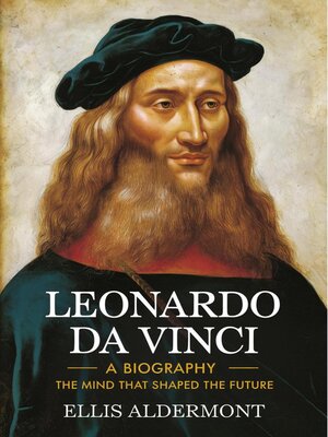 cover image of Leonardo Da Vinci, a Biography